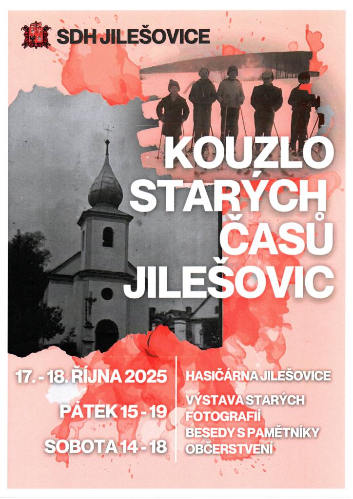 SDH Jilešovice, Vás zve na výstavu starých fotografií a besedu s pamětníky. Občerstvení zajištěno.