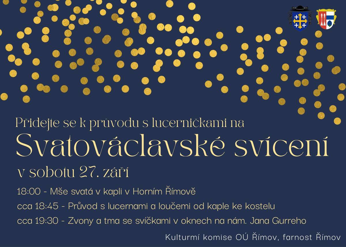 Přijďte, připojte se k průvodu a rozsviťte svá okna.Sousedském setkání na návsi a kostela je jedinečná tradice v předvečer a na památku Sv. Václava a zavedení elektrického proudu do vsi...