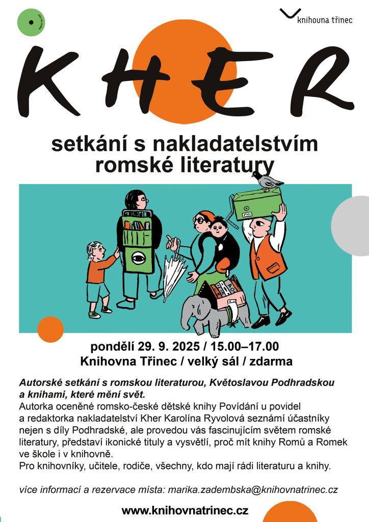 Knihovna Třinec pořádá v pondělí 29. září 2025 od 15:00 do 17:00 autorské setkání zaměřené na romskou literaturu. Autorka Květoslava Podhradská a redaktorka Karolína Ryvolová představí díla romské literatury.   Vstup je zdarma, rezervace místa je doporučena.  Více viz plakát.