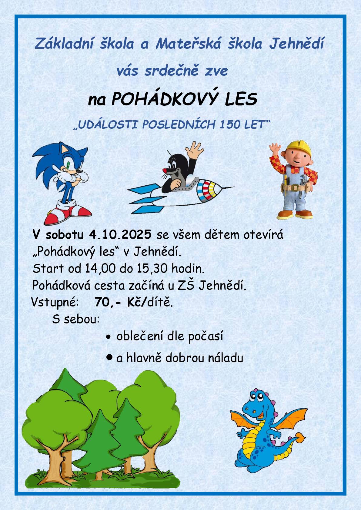 Zveme vás v sobotu 4.10. na pohádkový les, letos ke 150 letům školy v Jehnědí