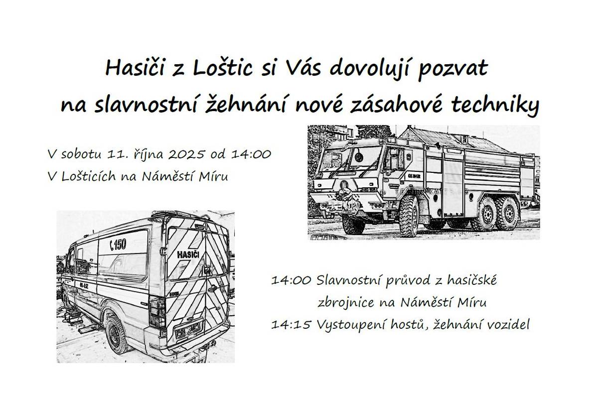 Hasiči z Loštic si Vás dovolují pozvat na slavnostní žehnání nové zásahové techniky v sobotu 11. října 2025 od 14.00 hod. v Lošticích na náměstí Míru.