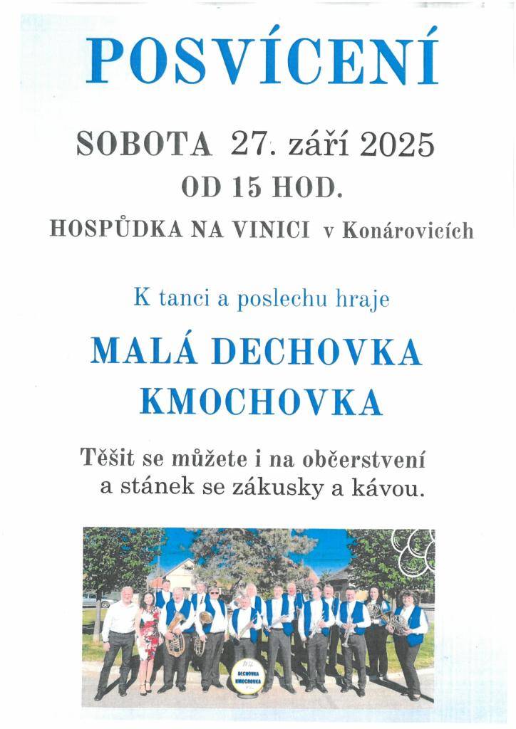 V sobotu 27.9. Vás srdečně zveme na posvícenské posezení s hudbou malé dechovky Kmochovky Harmonie Kolín 1872 od 15:00 hod. na parketu u Hospůdky na Vinici. Těšit se můžete na burčák, svařák na zahřátí, na kavárnu se zákusky. Připraveny budou také palačinky. Nebude chybět guláš a další občerstvení.