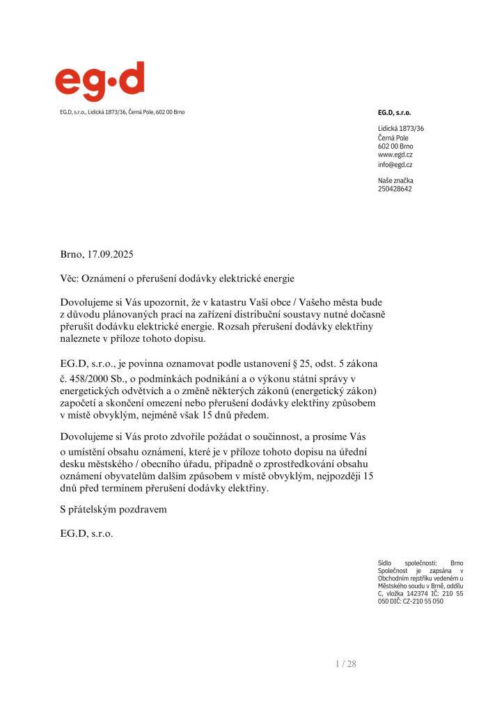 Z důvodu plánovaných prací na zařízení distribuční soustavy - rekonstrukcí, oprav, údržbových a revizních prací - bude přerušena dodávky elektrické energie.