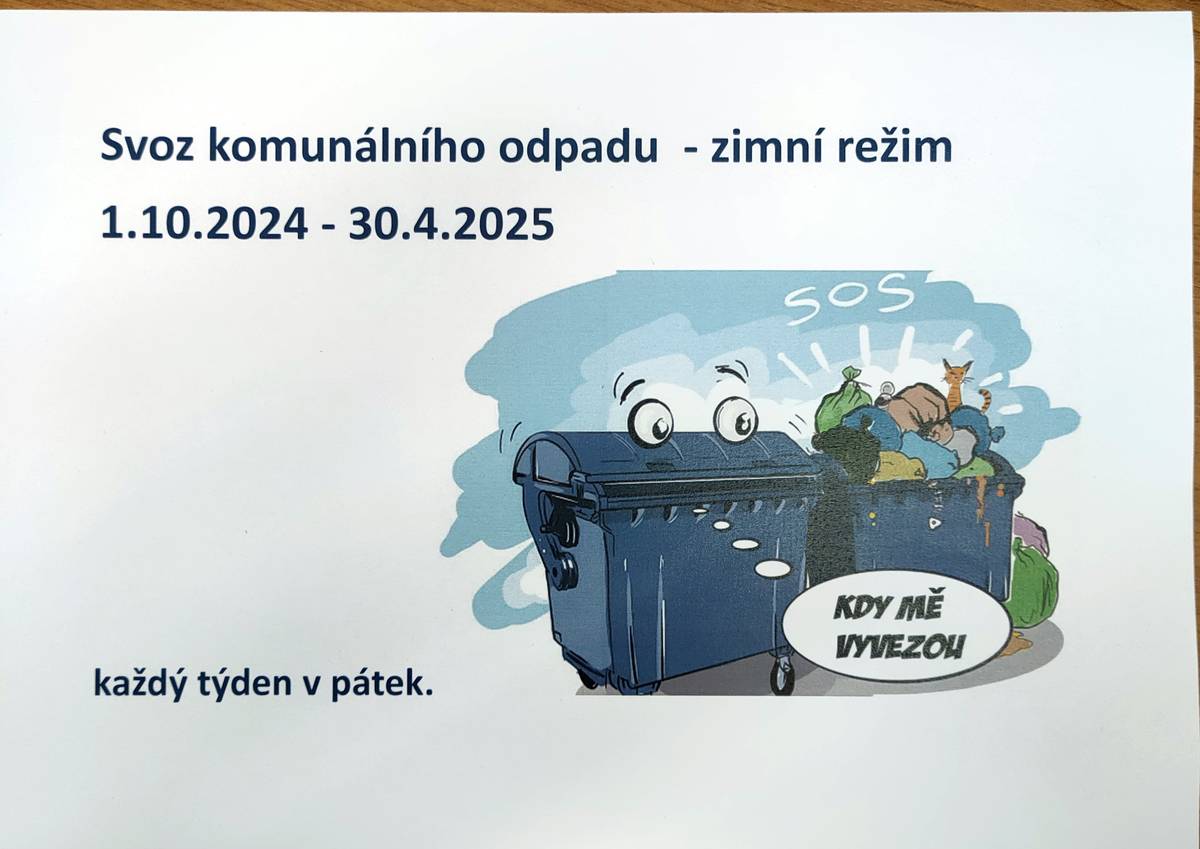 Oznamujeme občanům, že od 1.10.2025 bude prováděn vývoz komunálního odpadu v zimním režimu, tzn. každý týden v pátek.