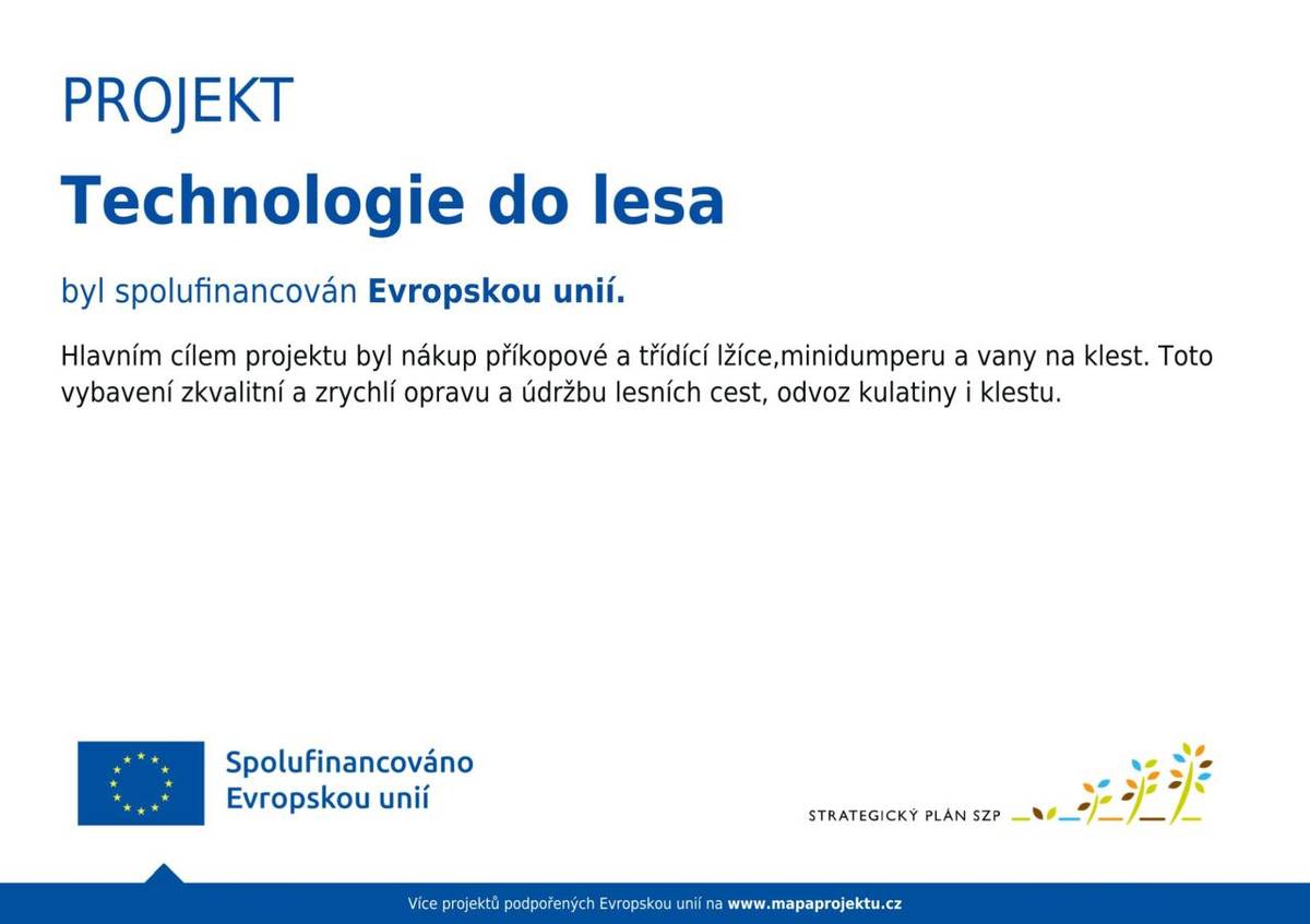 Publicita - Technologie do lesa