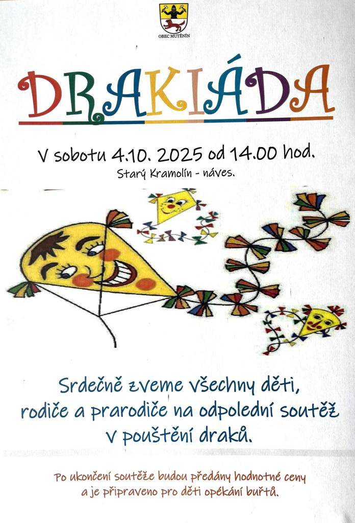 Zveme všechny příznivce pouštění draků na "Drakiádu" do Starého Kramolína. Ta se uskuteční v sobotu 4.10. od 14.00 hod. Pro děti je připraveno občerstvení. Pro doprovod bude otevřena hasičárna.