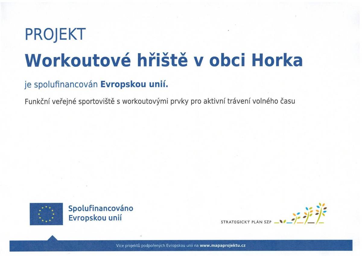 Projekt Workoutové hřiště v obci Horka je spolufinancován Evropskou unií.