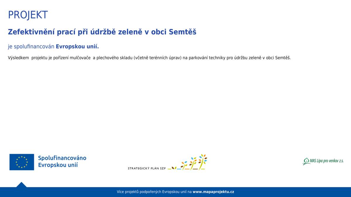 Zefektivnění prací při údržbě zeleně v obci Semtěš