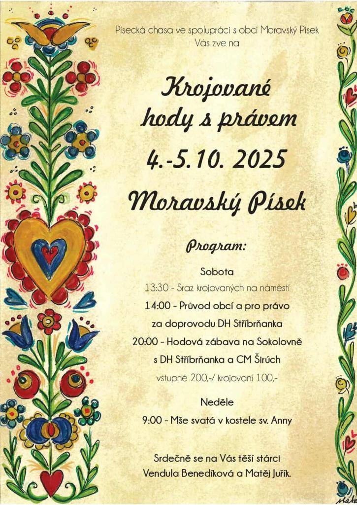 Srdečně vás zveme na krojované hody s právem, které se uskuteční od 4. do 5. října 2025 v Moravském Písku