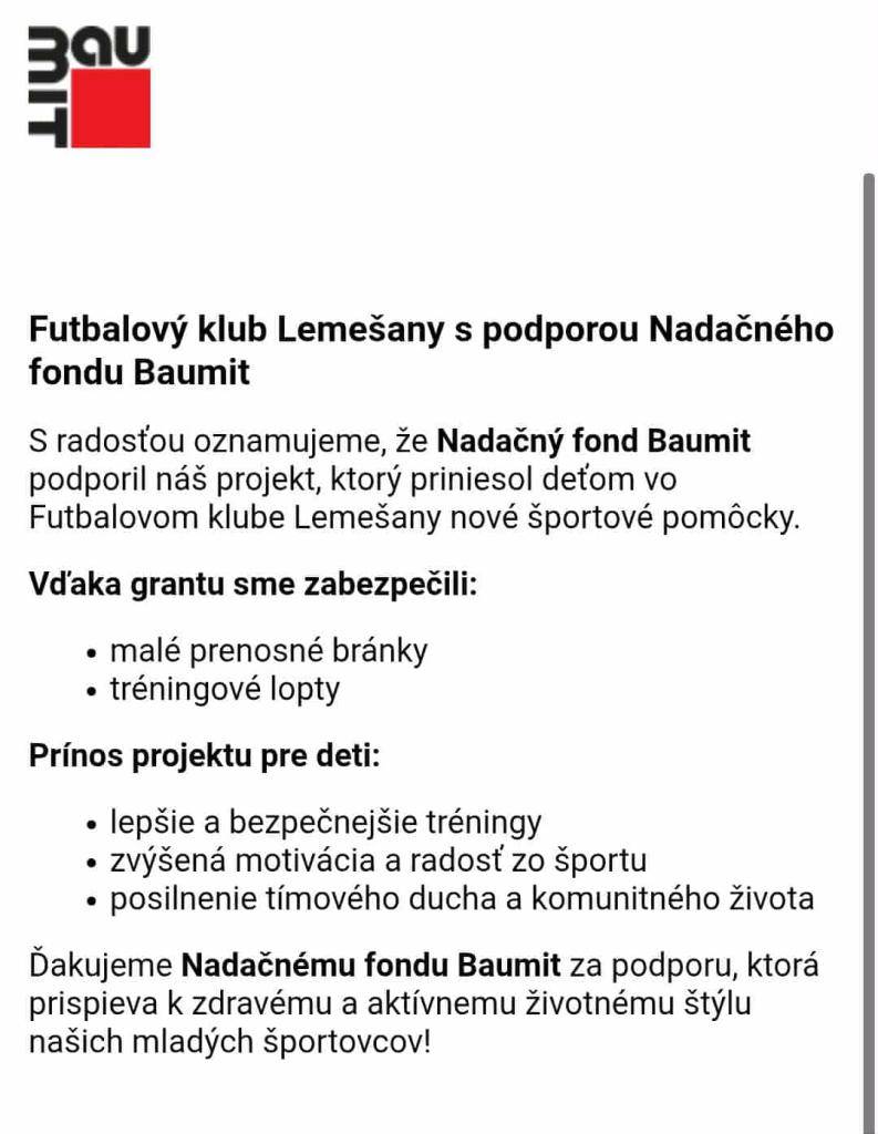 Nadačný fond Baumit podporil náš projekt , ktorý priniesol deťom vo Futbalovom klube Lemešany nové športové pomôcky.