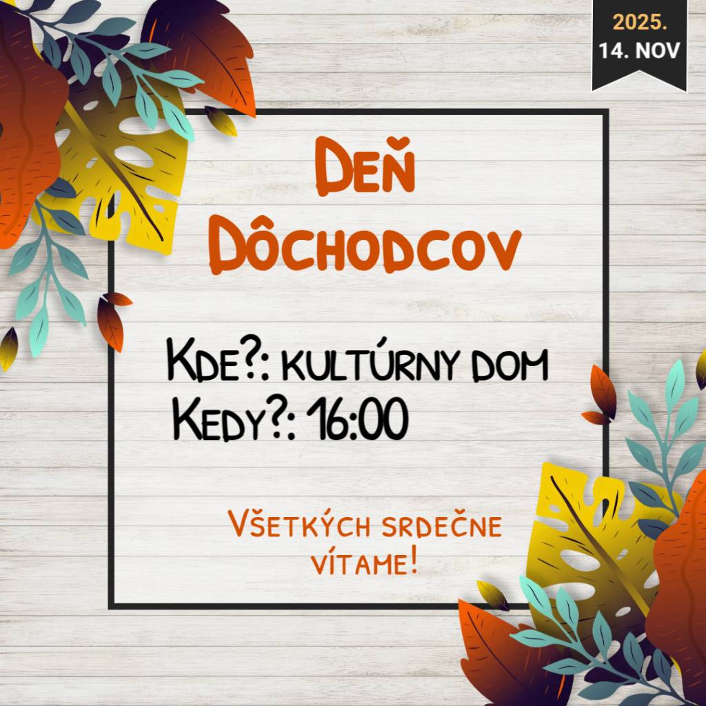 Príďte osláviť Deň dôchodcov, ktorý sa koná 14. novembra 2025 o 16:00 v kultúrnom dome. Na akcii sa zúčastnia seniori, ktorí si spoločne užijú pestrý program a príjemnú atmosféru.