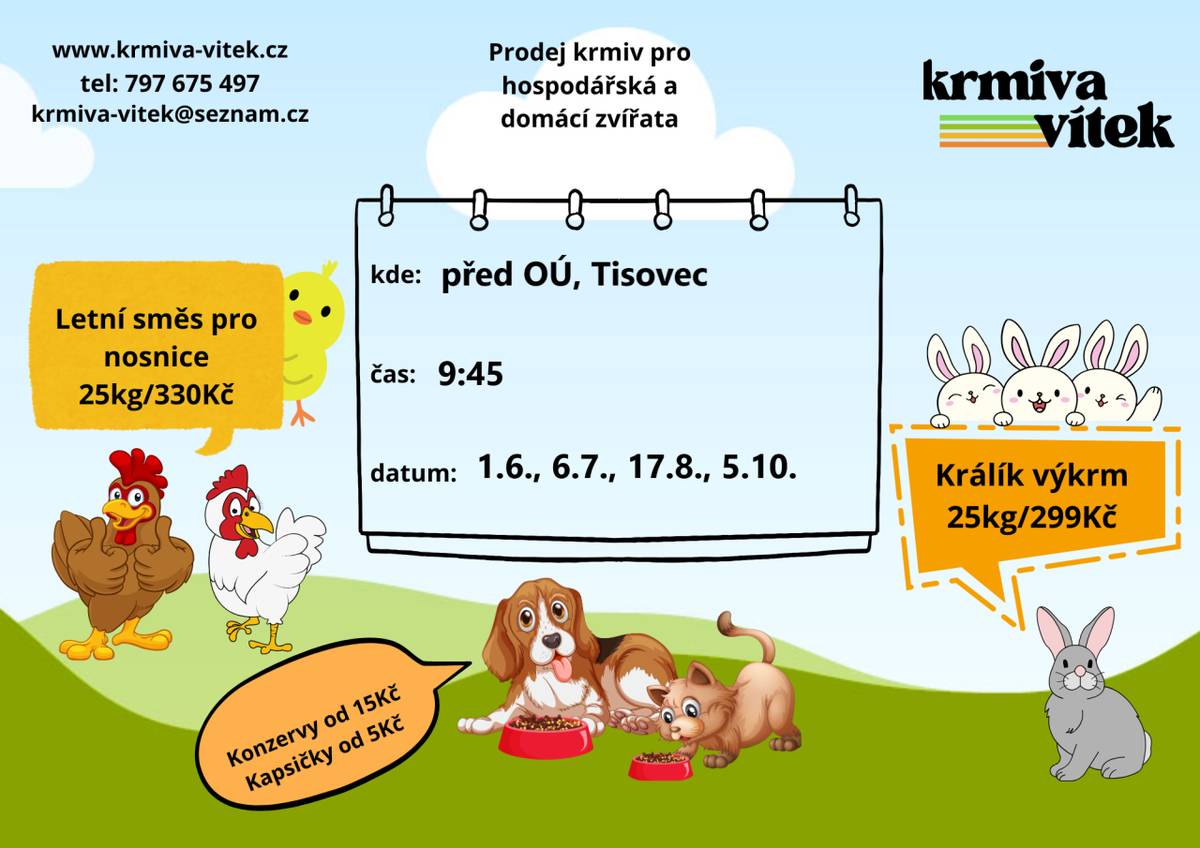 Firma Vítek bude prodávat krmiva pro domácí a hospodářská zvířata. Prodej proběhne v neděli 5.10. v 9:45 před obecním úřadem ve Dřeveši. Nyní v akci: Zimní směs pro nosnice 330Kč/25kg, Králík výkrm 299Kč/25kg, Slunečnice 25Kč/kg. Dále proběhne výkup králičích kůží za 15Kč/ks.