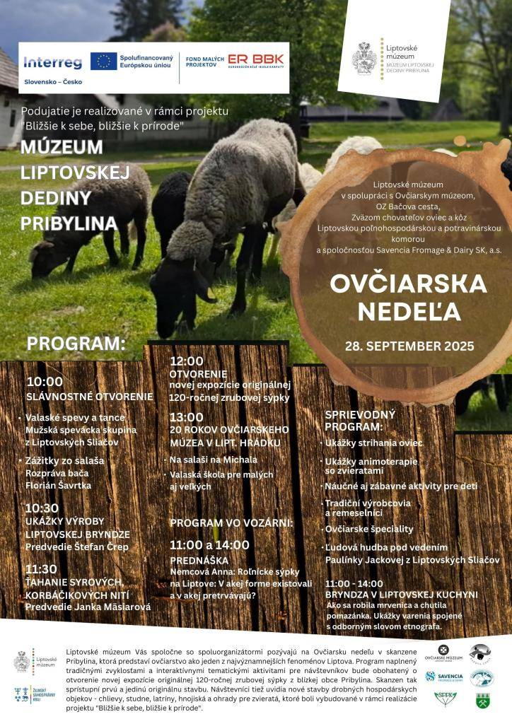 Liptovské múzeum Vás pozýva do Múzea liptovskej dediny v Pribyline zažiť deň naplnený salašníckou tradíciou "Ovčiarska nedeľa" , ktorý sa uskutoční v nedeľu 28. septembra 2025.