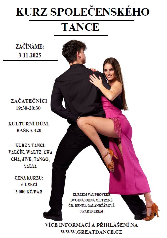 🎩 Naleštěte si lakýrky - jste srdečně zváni na parket! Dvojnásobná mistryně ČR Denisa Galandžárová vás opět u nás v Bašce provede základy společenského tance.     👉 Začínáme už v pondělí 3. listopadu v 19:30 v KD Baška. 💸 Cena kurzu (6 lekcí): 3 000 Kč/pár     🔮 Více informací naleznete na www.greatdance.cz.