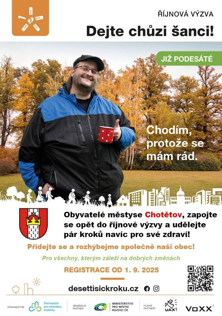 🔉 Po úspěšných předchozích výzvách jsme se opět přihlásili do VÝZVY ŘÍJNOVÉ, tak dejte opět obyvatelé Chotětova a Hřivna chůzi šanci a udělejte pár kroků pro své zdraví ! Více informací v přiložených plakátech.