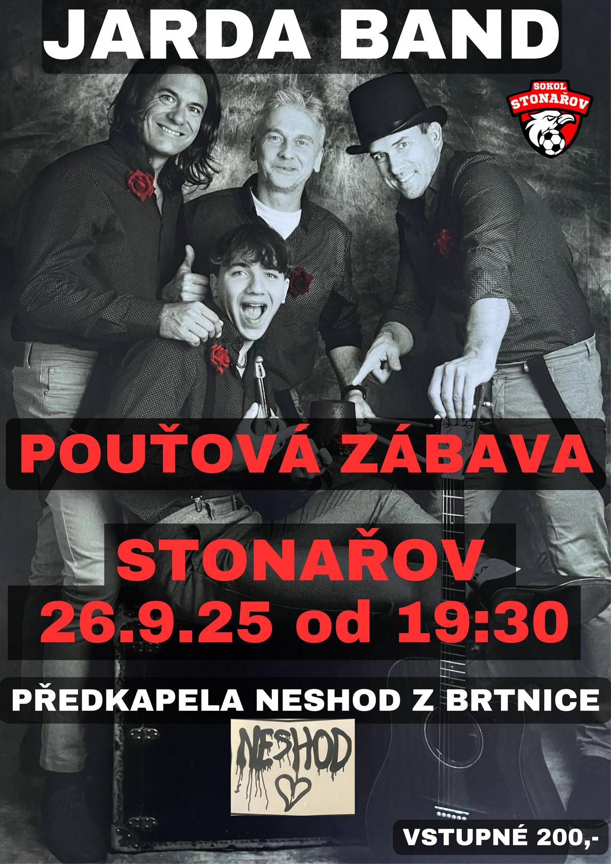 Sokol Stonařov srdečně zve všechny příznivce na taneční pouťovou zábavu s kapelou JARDA BAND, která se koná už DNES večer od 19:30 v sále KD Stonařov. Vstupné 200 Kč, předkapela NESHOD z Brtnice. Těšíme se na Vás!