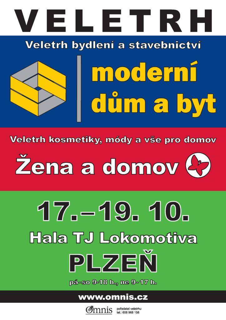 Pozvánka na 18. ročník veletrhu bydlení a stavebnictví MODERNÍ DŮM A BYT spolu s veletrhem módy , kosmetiky a zdravého životního stylu ŽENA A DOMOV.    17.–19. října 2025  Hala TJ Lokomotiva v Plzni na Slovanech