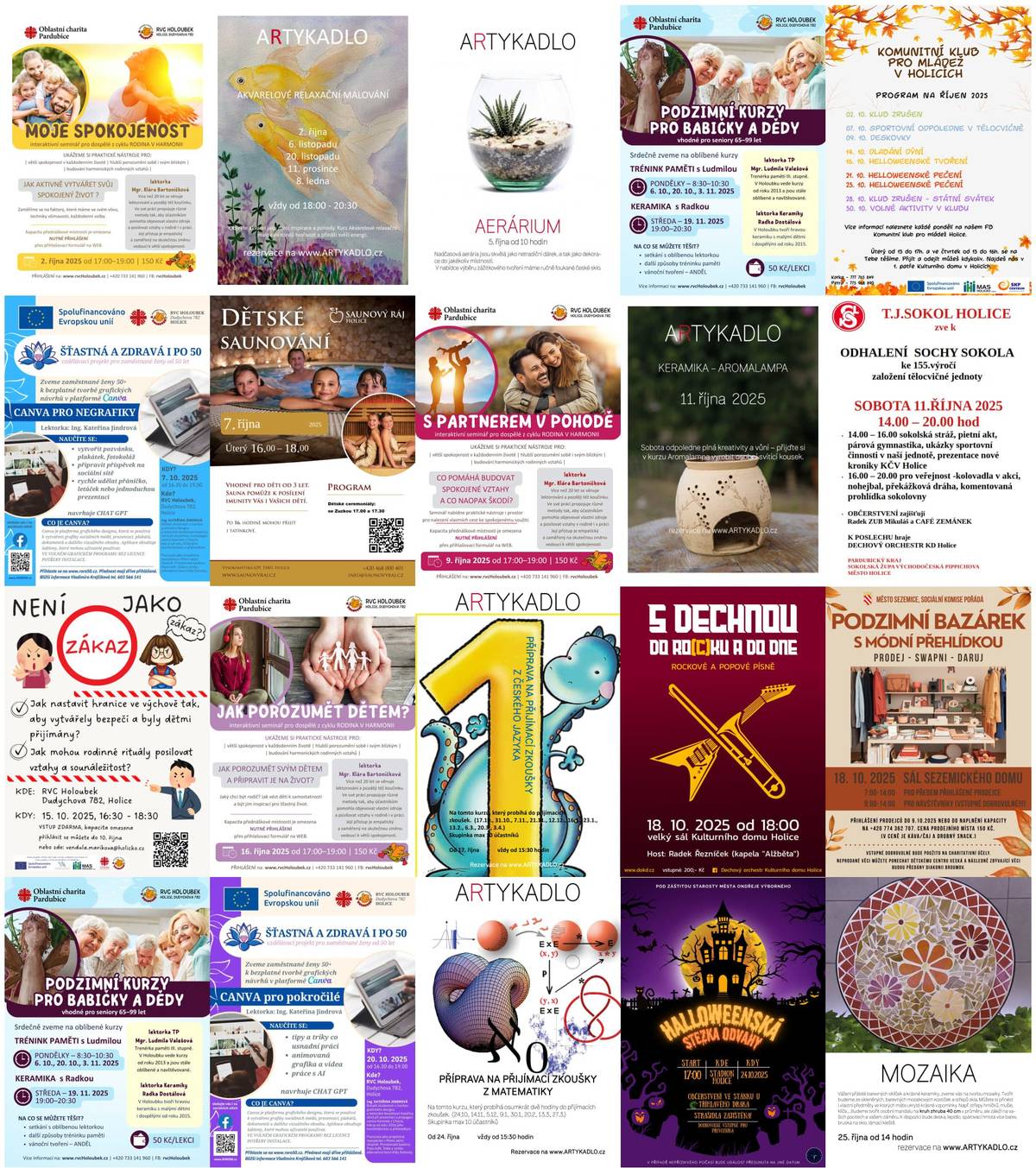 Vážení spoluobčané, přinášíme vám přehled akcí, které nás čekají v Holicích a okolí v říjnu:     2. října – Holice – Moje spokojenost – Rodinné a vzdělávací centrum Holoubek Holice 2. října – Holice – Akvarelové relaxační malování – Artykadlo 4. a 5. října – Holice – Basketbal – BVK Holice z.s. 5. října – Holice – Aerárium – Artykadlo 6. října – Holice – Podzimní kurzy pro babičky a dědy – Rodinné a vzdělávací centrum Holoubek Holice 7. října – Holice – Canva pro negrafiky – RORO 50+ 7. října – Holice – Sportovní odpoledne v tělocvičně – Komunitní klub pro mládež Holice 7. října – Holice – Dětské saunování – Saunový ráj Holice 7. října – Holice – Ve znamení růže – Artykadlo 9. října – Holice – Deskovky – Komunitní klub pro mládež Holice 9. října – Holice – S partnerem v pohodě – Rodinné a vzdělávací centrum Holoubek Holice 11. října – Holice – Keramika – Aromalampa – Artykadlo 11. října – Holice – Odhalení sochy sokola – T.J. SOKOL Holice 14. října – Holice – Dlabání dýní – Komunitní klub pro mládež Holice 15. října – Holice – Není zákaz jako zákaz – Rodinné a vzdělávací centrum Holoubek Holice 16. října – Holice – Helloweenské tvoření – Komunitní klub pro mládež Holice 16. října – Holice – Jak porozumět dětem – Rodinné a vzdělávací centrum Holoubek Holice 17. října – Holice – Příprava na přijímací zkoušky z českého jazyka – Artykadlo 18. října – Holice – S dechnou do ro(c)ku a do dne – Dechový orchestr Kulturního domu Holice 18. října – Sezemice – Podzimní bazárek s módní přehlídkou 20. října – Holice – Podzimní kurzy pro babičky a dědy – Rodinné a vzdělávací centrum Holoubek Holice 20. října – Holice – Canva pro pokročilé – RORO 50+ 21. října – Holice – Helloweenské pečení – Komunitní klub pro mládež Holice 23. října – Holice – Helloweenské pečení – Komunitní klub pro mládež Holice 24. října – Holice – Příprava na přijímací zkoušky z matematiky – Artykadlo 24. října – Holice – Halloweenská stezka odvahy 25. října – Holice – Mozaika – Artykadlo 30. října – Holice – Volné aktivity v klubu – Komunitní klub pro mládež Holice 30. října – Holice – Rozvod očima dětí – Rodinné a vzdělávací centrum Holoubek Holice   probíhá: výstava Cílová stanice: Royal Air Force