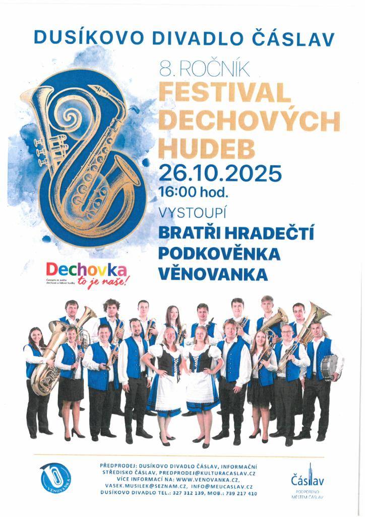 8.ročník festival dechových hudeb 26.10.2025 od 16:00 vystoupí Bratři Hradečtí, Podkověnka, Věnovanka.