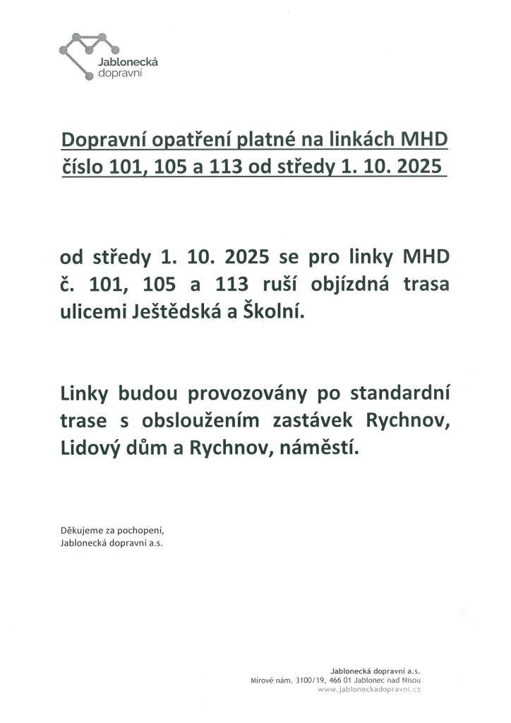 Od středy 1. 10. 2025 se pro linky MHD č. 101, 105 a 113 ruší objízdná trasa ulicemi Ještědská a Školní.