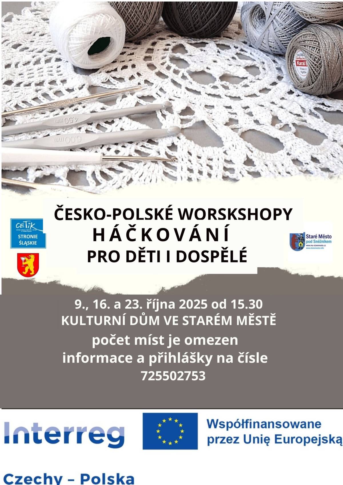 Háčkování nabývá opět na oblíbenosti, a tak jsme pro vás s partnerským městem Stronie Slaskie připravili háčkovací workshopy pro děti i dospělé. Ty proběhnou v kulturním domě ve Starém Městě 9., 16., a 23. října 2025. Pokud byste si rádi vyzkoušeli háčkování a naučili se něco nového, prosím, přihlaste se na tel. 725502753 nebo osobně v knihovně. Počet míst je omezen.
