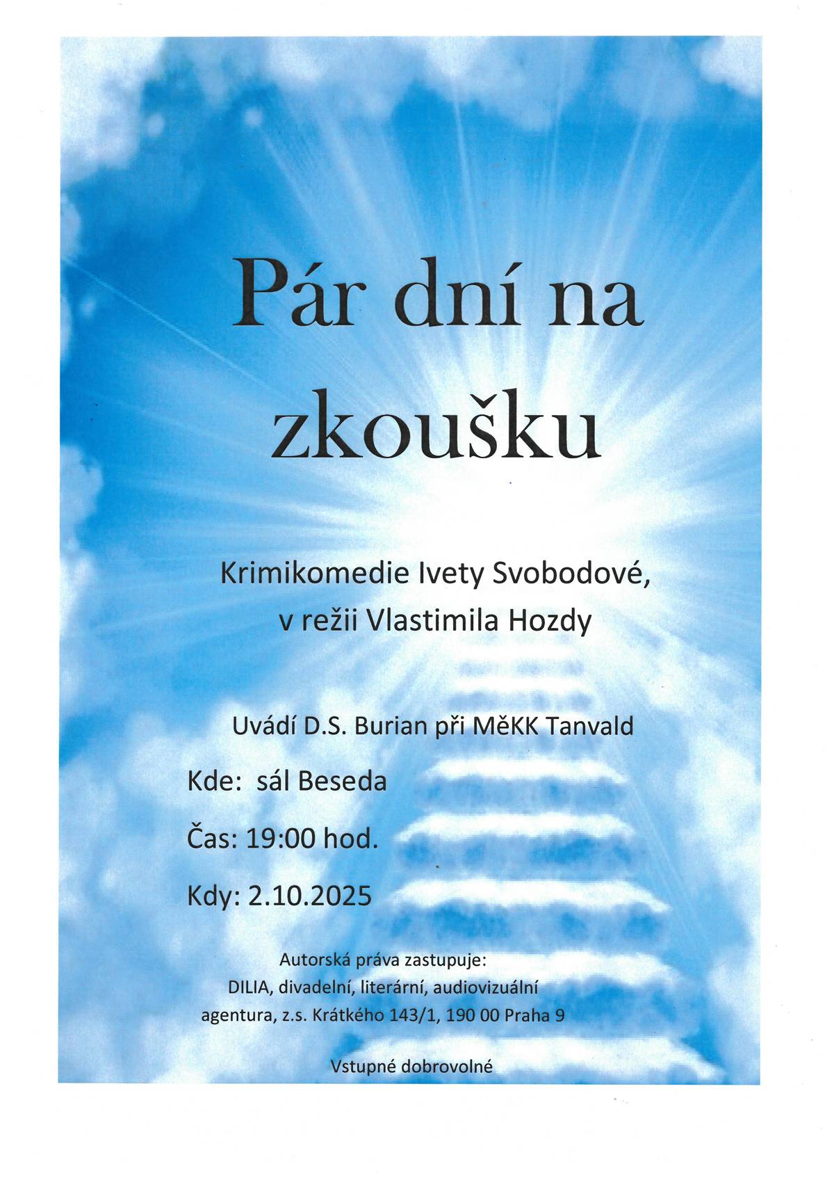 Srdečně Vás zveme na říjnové akce: - čtvrtek 2.10. - divadelní představení Pár dní na zkoušku od 19:00 h - sál Beseda, vstupné dobrovolné - pátek 3.10. - Stezka odvahy od 19:30 h - start v Lipové ulici - čtvrtek 9.10. - odpolední posezení pro seniory s Jablonečankou od 16:00 h - sál Beseda - pátek 31.10. - Hellowen Oldies Party od 20:00 h - sál Beseda, vstupné 150,- v předprodeji, 200,- na místě