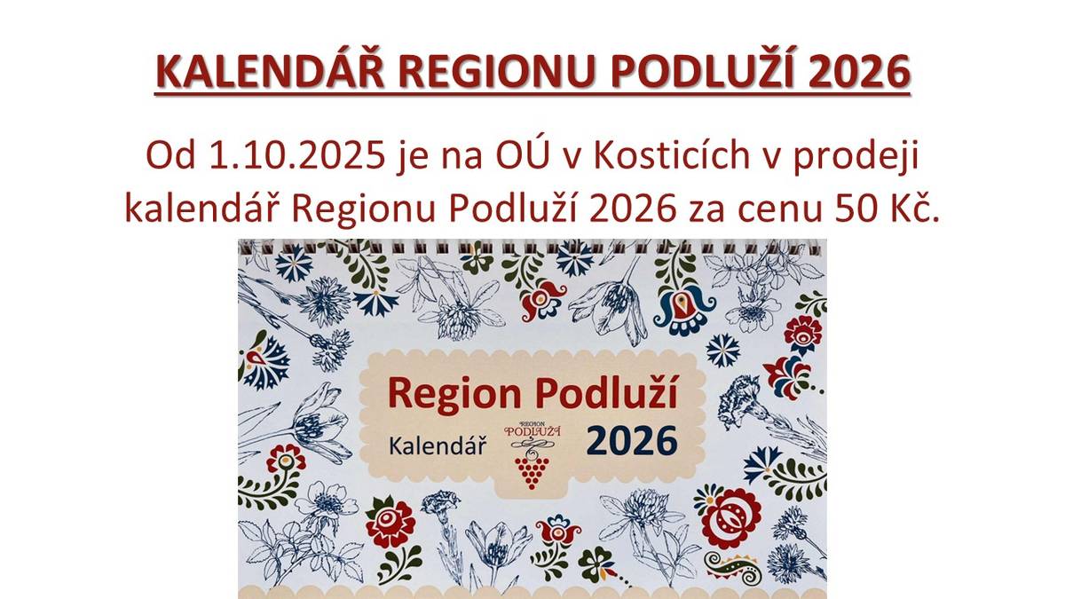 Od 1.10.2025 bude na OÚ v Kosticích k prodeji kalendář na rok 2026 za cenu 50 Kč.
