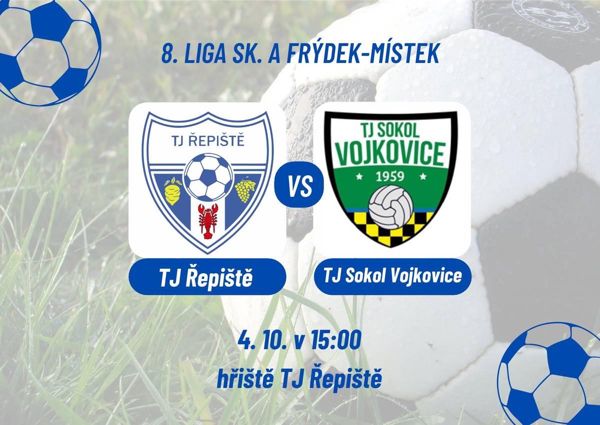 TJ Řepiště  VS  TJ Sokol Vojkovice 15:00 hřiště TJ Řepiště