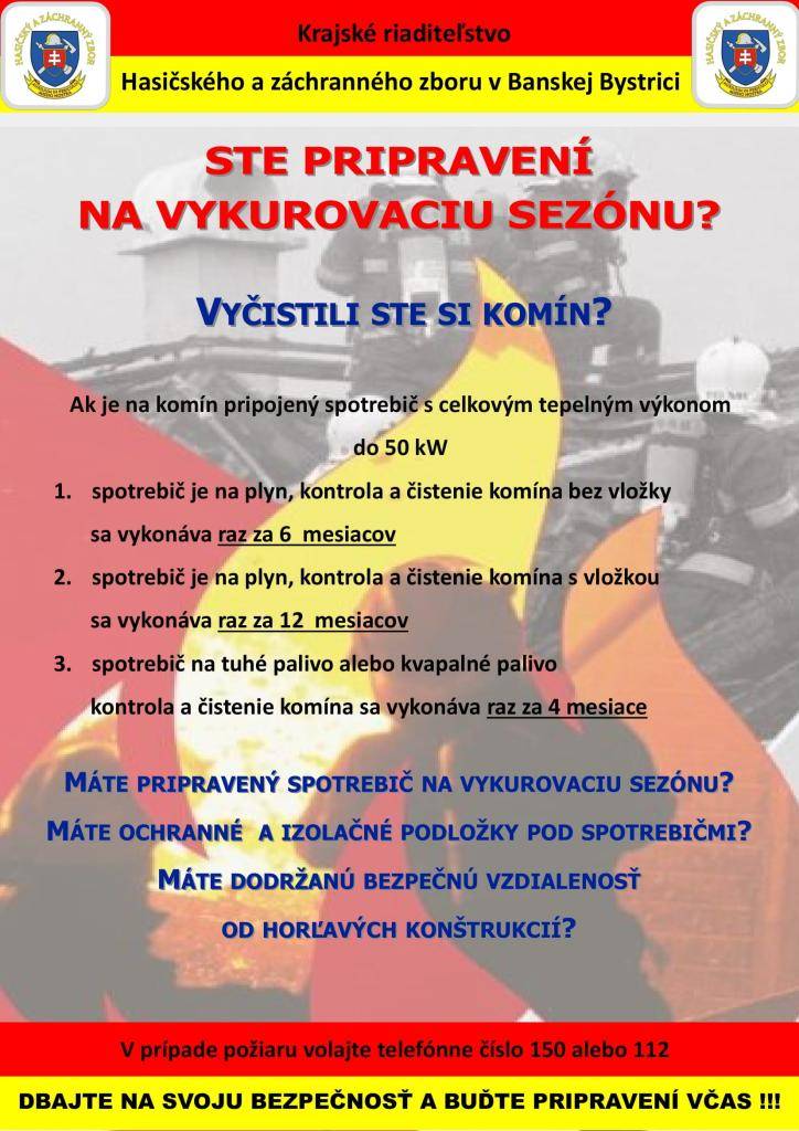 Bezpečnosť domova začína pri komíne!  Okresné riaditeľstvo Hasičského a záchranného zboru v Lučenci pripomína, že zanedbaný komín môže ohroziť nielen majetok, ale aj životy. Preto je dôležité nebrať tieto povinnosti na ľahkú váhu.