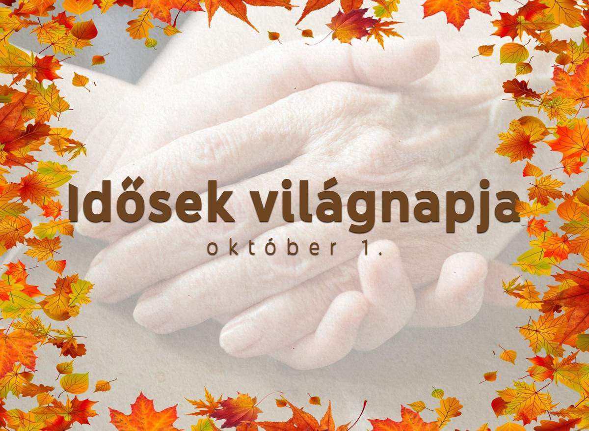 Az idősek világnapja alkalmából ezzel a verssel köszöntjük községünk idős polgárait.   Az idősek tisztelete Az időseknek igenis kijár a tisztelet, ők neveltek Téged, ezt soha ne feledd!  Tapasztaltak, megéltek sok-sok jót s rosszat ám a hosszú, kemény, de csodás évtizedek folyamán.  Tudásuk jóval nagyobb, mint azt te gondolnád, az élet tanította őket, ne hidd, hogy ostobák!  Jártak ők is iskolába, tanultak épp` eleget, de igazából tanítójuk... maga volt az Élet.  Mikor megalázod őket akarva-akaratlan, ne felejtsd el, okosabbak, mint némely fiatal.  Bölccsé tette őket a nagy élettapasztalat, amelyről legtöbben csupán álmodozhatnak.  Tiszteld, becsüld s szeresd Te is az időseket, hisz ők a mi családunk, ezt soha ne feledd!  Mert ahol nincsen tisztelet - hidd el, szeretet sem él a legtöbb szívben. S "ahol nincs szeretet, ott semmi sincsen."   Vers: Gyuriczné Gy. Mária