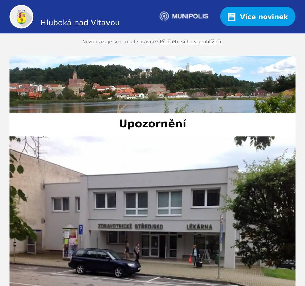 Milí spoluobčané, upozorňujeme klienty MUDr. Jakovljeviče, že má ve dnech 6. 10. - 17. 10. 2025 dovolenou, sestra bude v ordinaci přítomna. MÚ Hluboká nad Vltavou