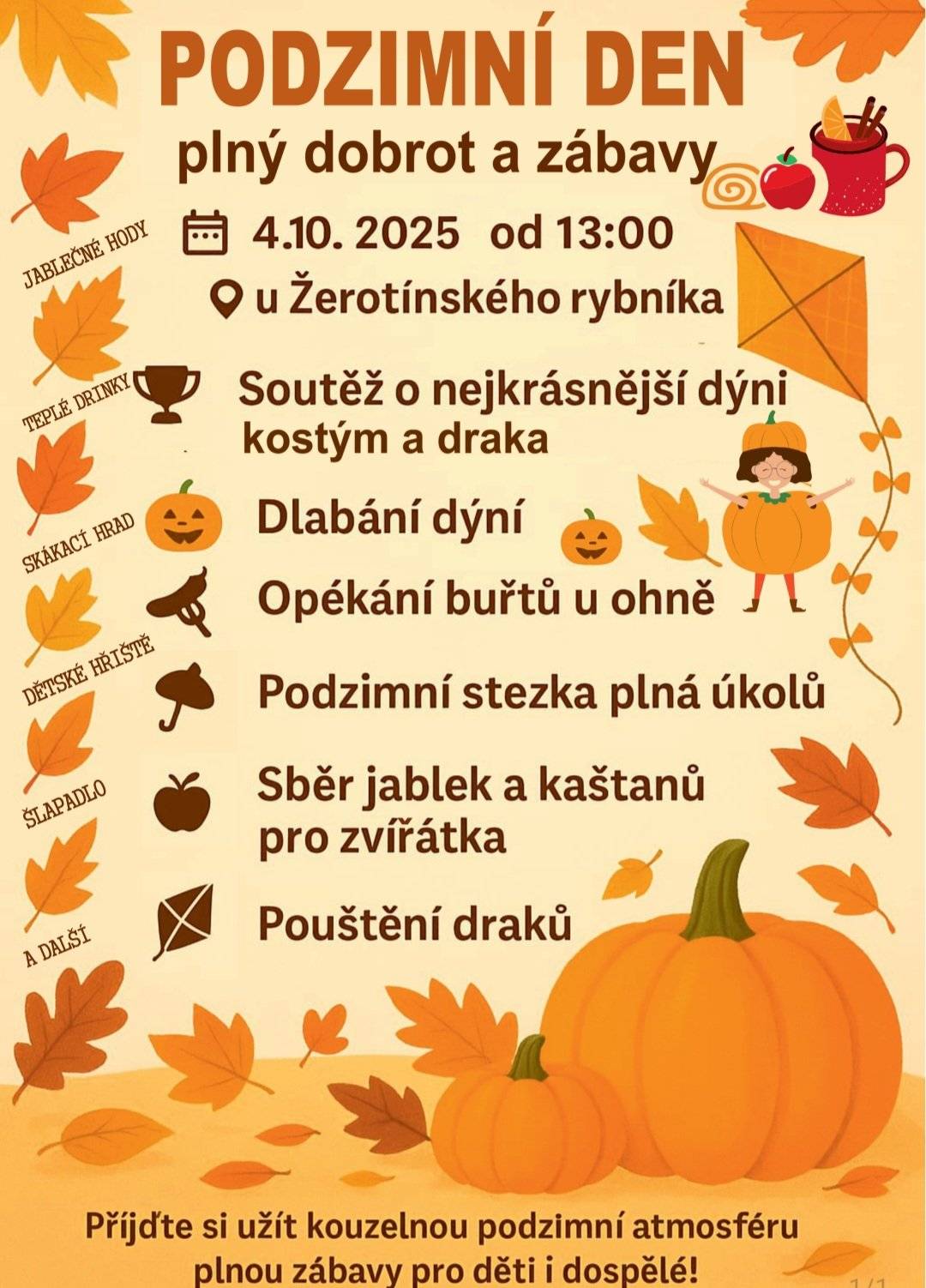 Dne 4.10.2025 od 13,00 hod u Žerotínského rybníka se koná podzimní den plný dobrot a zábavy.