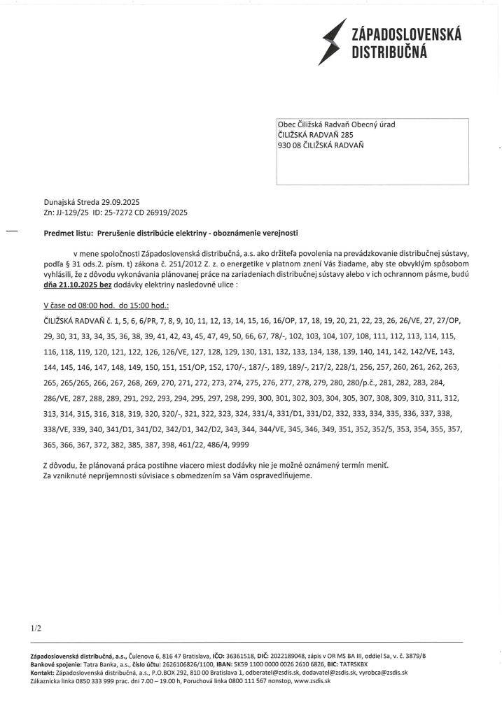 Prerušenie distribúcie elektriny 21.10.2025  od 8:00 do 15:00 hod.nasledovne: