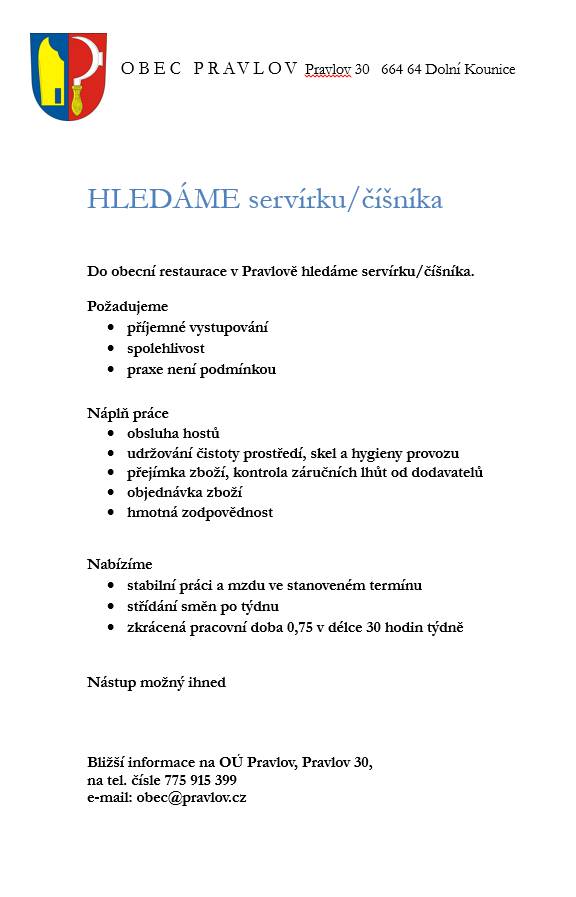 Obec Pravlov nabízí volnou pracovní pozici v obecní restauraci v Pravlově.
