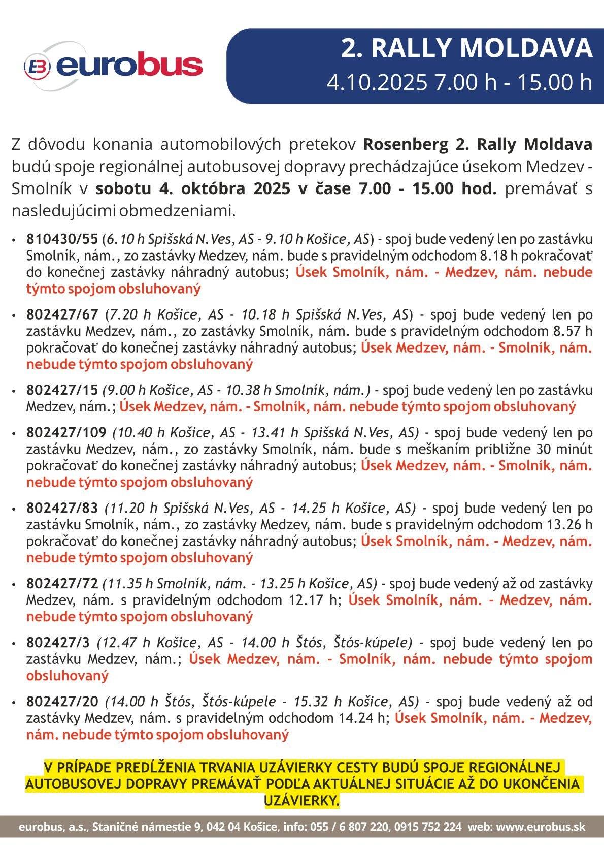 Z dôvodu konania automobilových pretekov bude zajtra 4.10. autobusová doprava na trase Medzev-Smolník premávať s nasledovnými obmedzeniami