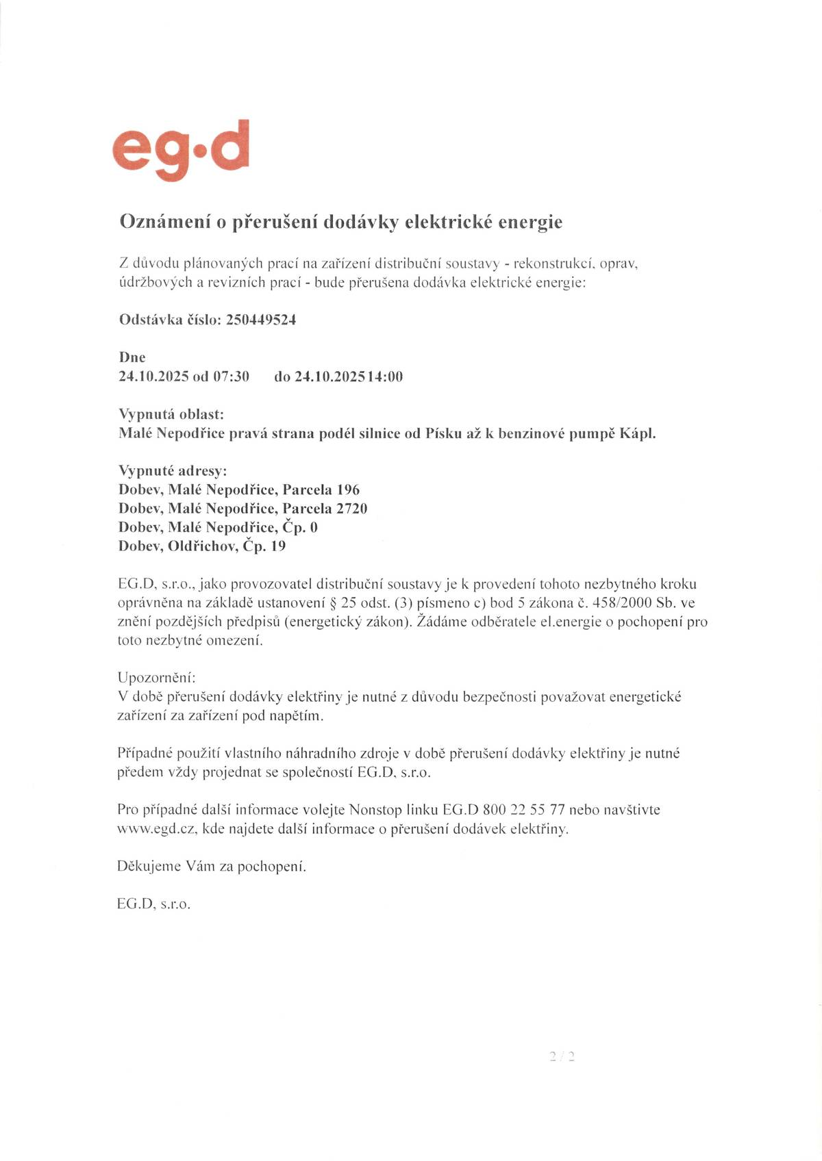 V pátek 24. 10. 2025 od 7:30 - 14:00 hodin bude v části Malé Nepodřice bezproudí.