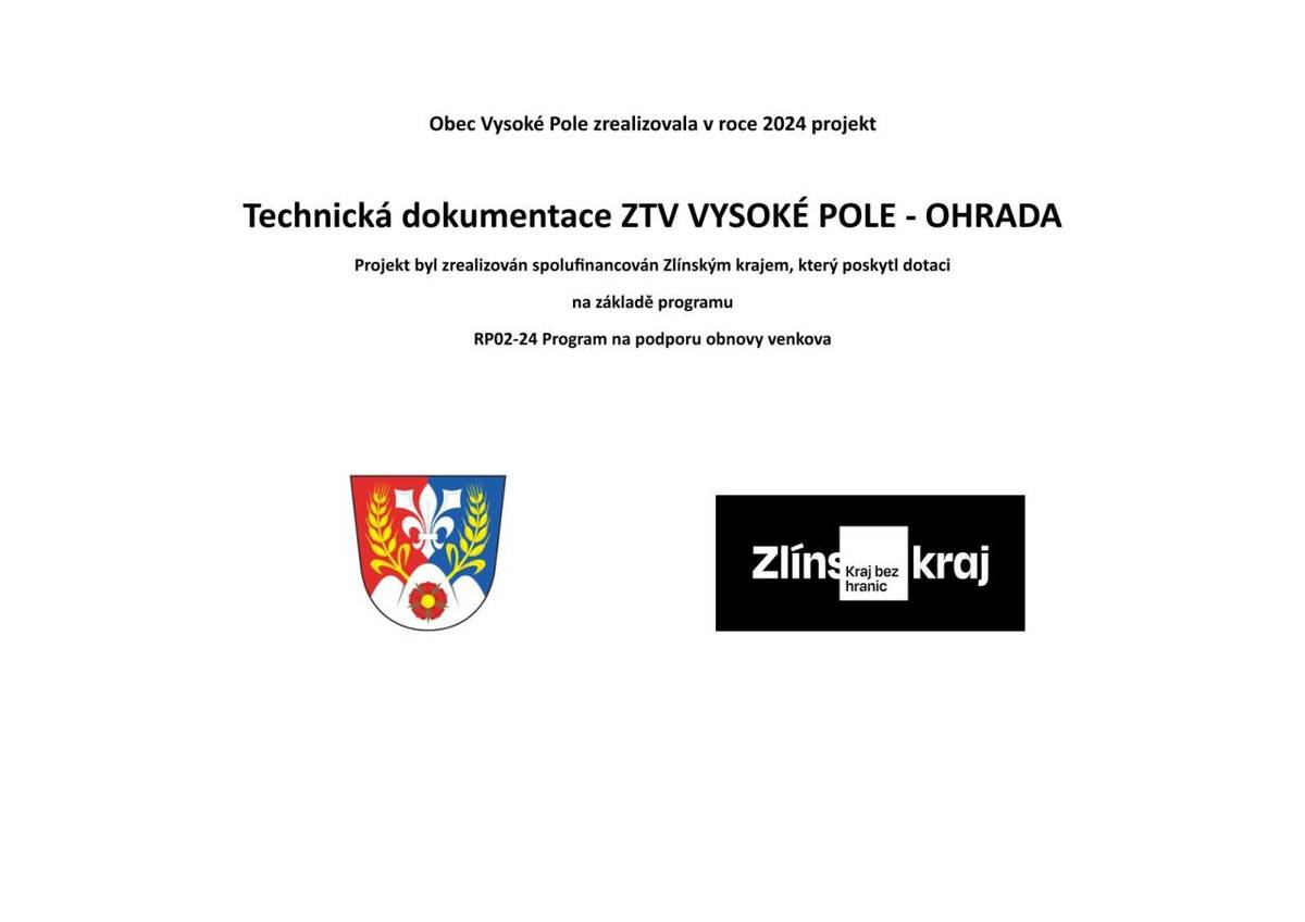 Publicita - Technická dokumentace ZTV VYSOKÉ POLE - OHRADA