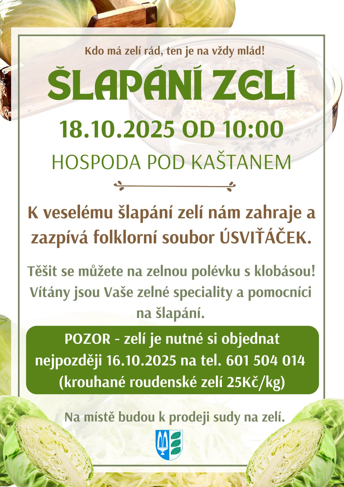 S radostí Vás zveme na další ročník ŠLAPÁNÍ ZELÍ v Libníči 18.10.2025. Nezapomeňte si objednat zelí nejpozději do 16.10.2025. Těšíme se na Vás