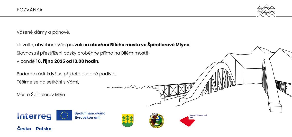 Pozvánka na slavnostní otevření Bílého mostu.