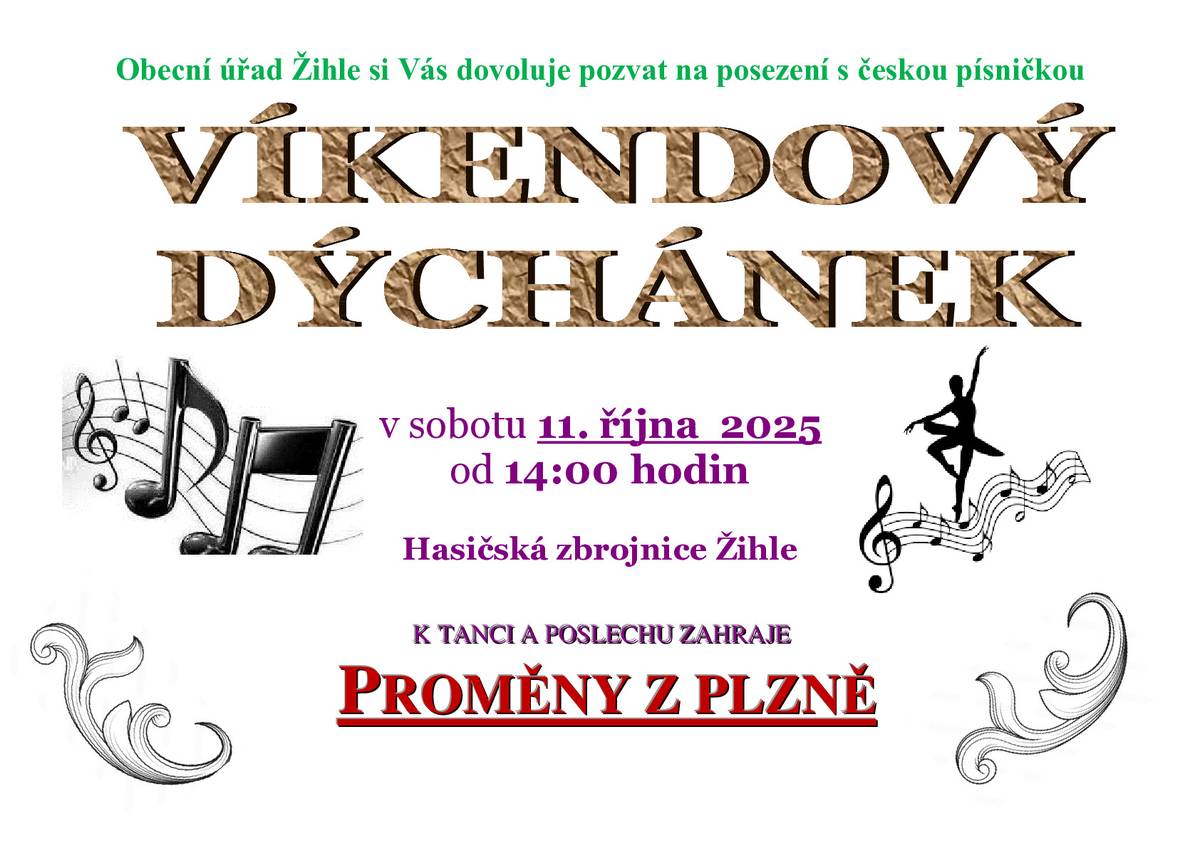 Obecní úřad Žihle Vás srdečně zve na posezení s českou písničkou, které se koná v sobotu  11. října 2025 od 14.00 hodin v Hasičské zbrojnici v Žihli.