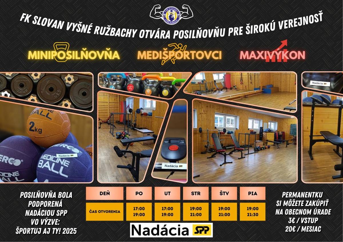 Vo Vyšných Ružbachoch sa konečne otvára POSILŇOVŇA vďaka projektu od SPP - Športuj aj Ty! 2025 do ktorého sme sa zapojili za náš klub FK Slovan Vyšné Ružbachy.