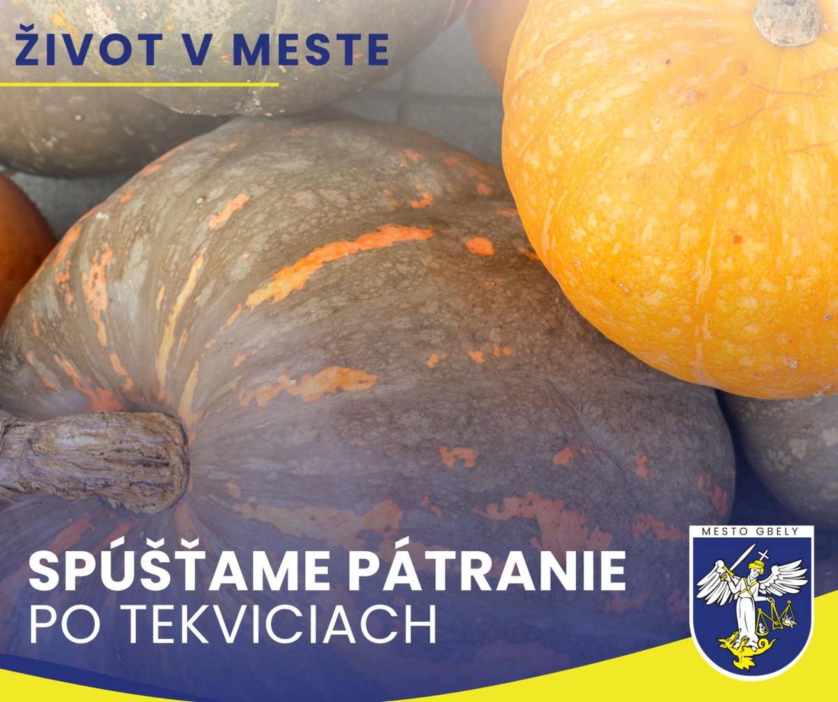 Naše mesto sa pripravuje na jesennú výzdobu a radi by sme vás požiadali o pomoc.  Ak máte doma tekvice (malé aj veľké, ale nevyzdobené), ktoré by ste chceli darovať, môžete ich priniesť na Mestský úrad v Gbeloch najneskôr do 7. októbra 2025.