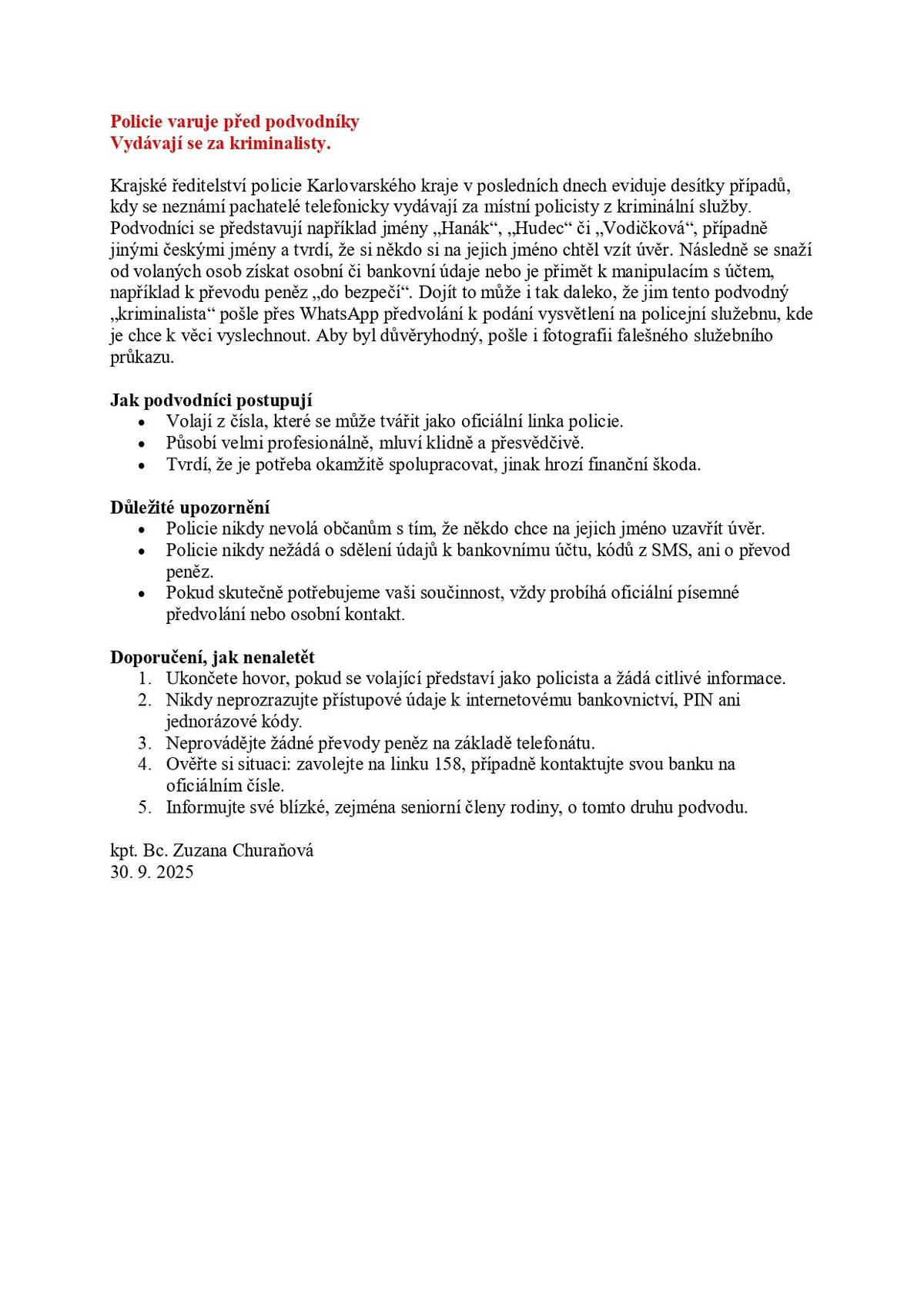 Policie varuje před podvodníky, vydávají se za kriminalisty.