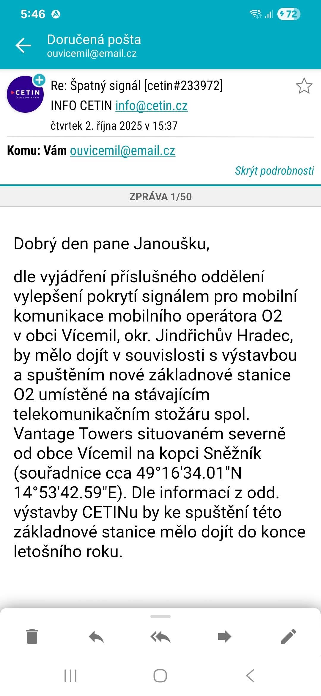 Přeji krásný den, tak už se snad konečně po dlouhé době dočkáme dobrého signálu od O2 :-)   Váš starosta