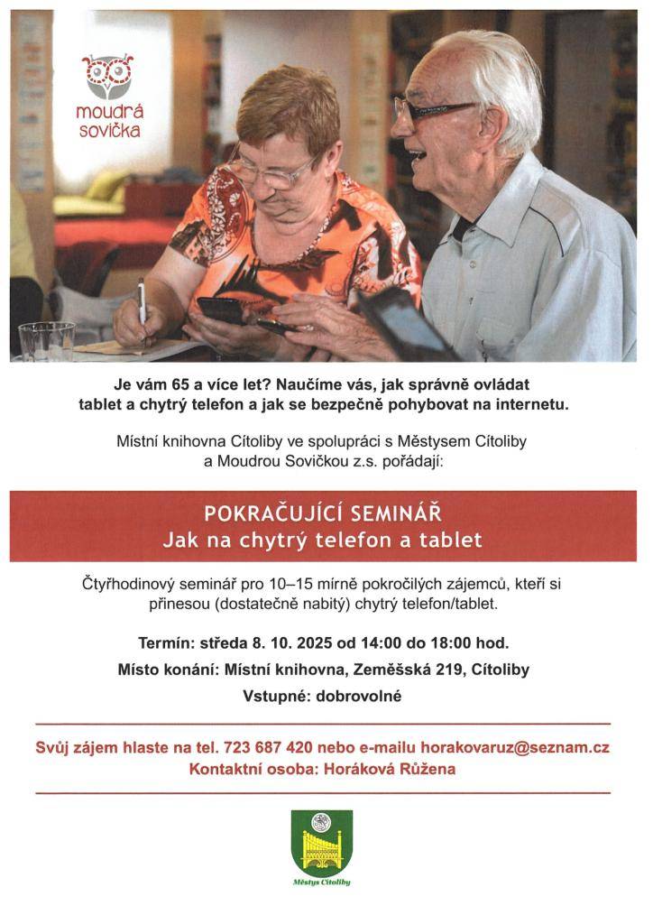 Srdečně Vás zveme dne 8. 10. 2025 od 14:00 do 18:00 hod   na pokračující seminář "Jak na chytrý telefon a tablet". Přihlásit se můžete u naší knihovnice, paní Růženky Horákové.