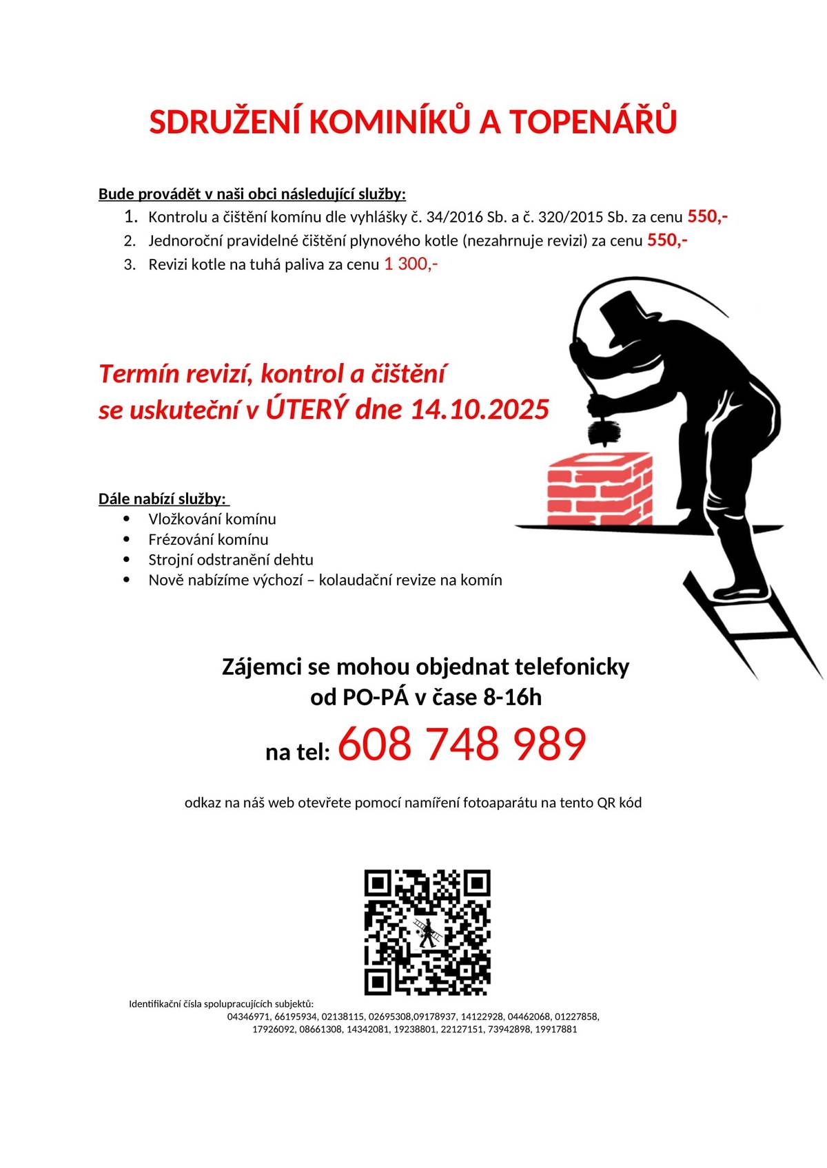 Sdružení kominíků a topenářů nabízí revize, kontroly a čištění komínů.