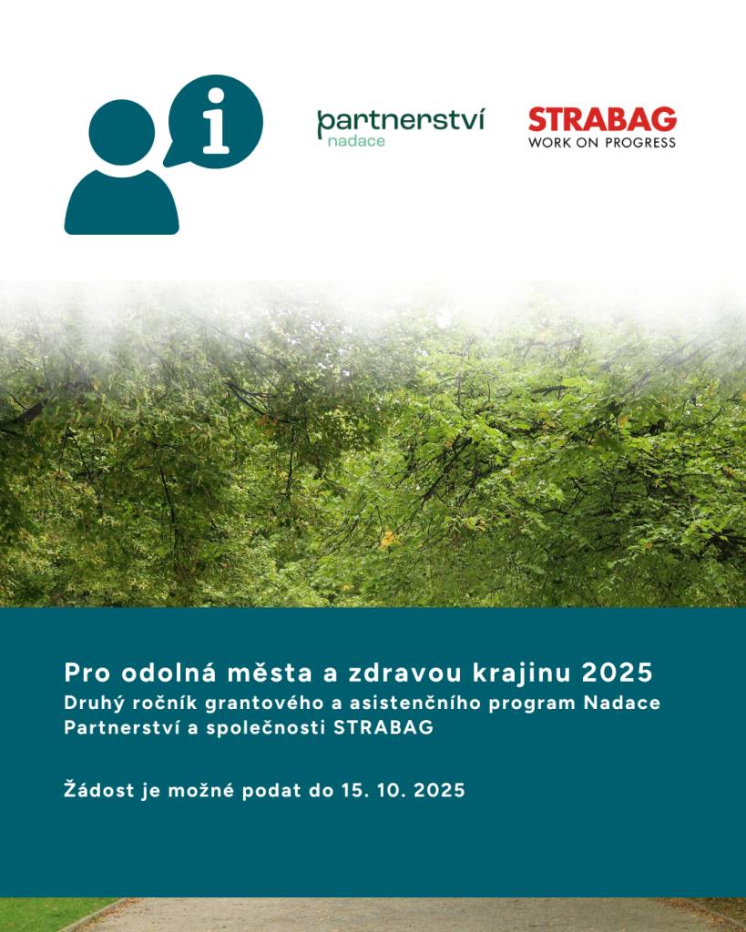 Nadace Partnerství společně se společností STRABAG vyhlašují grantový a asistenční program na podporu přírodě blízkých adaptačních opatření v intravilánech obcí.