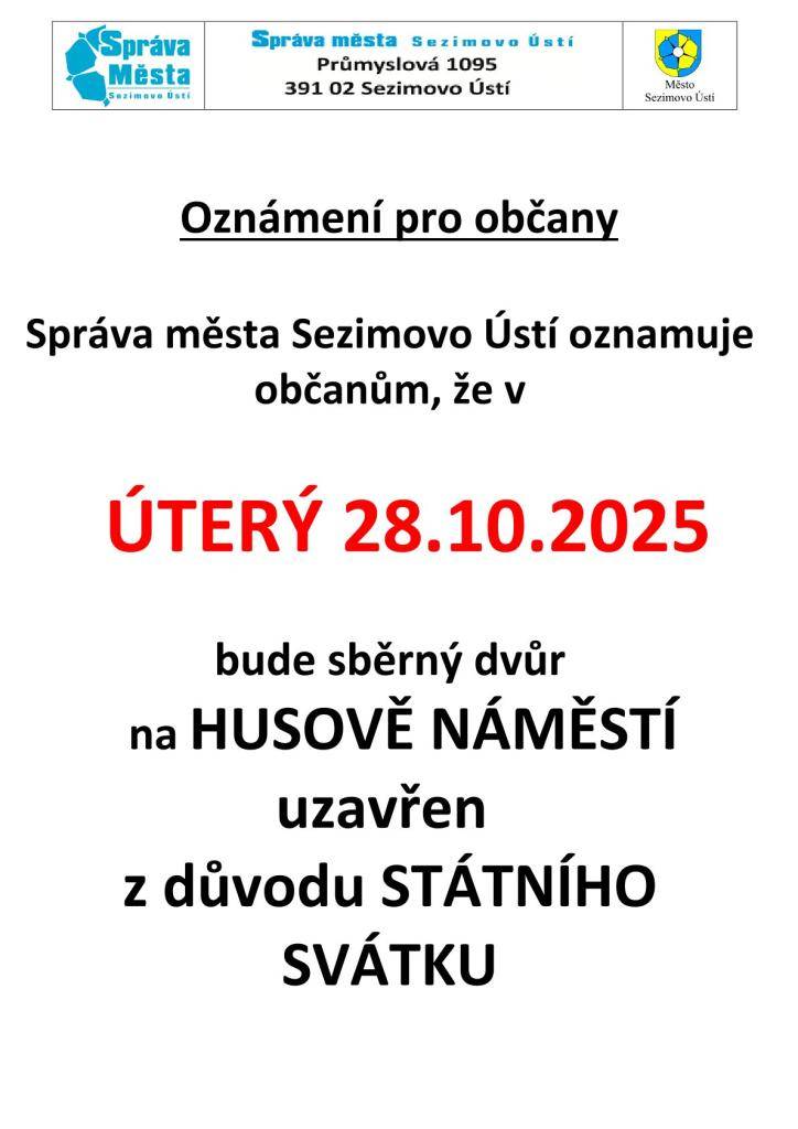 Sběrný dvůr Husovo náměstí ve svátek