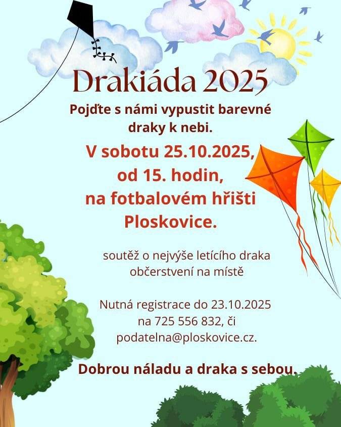 🌈Pojďte s námi vypustit barevné draky k nebi. Kdy? V sobotu 25.10.2025 od 15hodin na fotbalovém hřišti v Ploskovicích.  👩👩👦👦Registrace nutná na tel čísle 725556832 či na emailu podatelna@ploskovice.cz do 23.10.2025