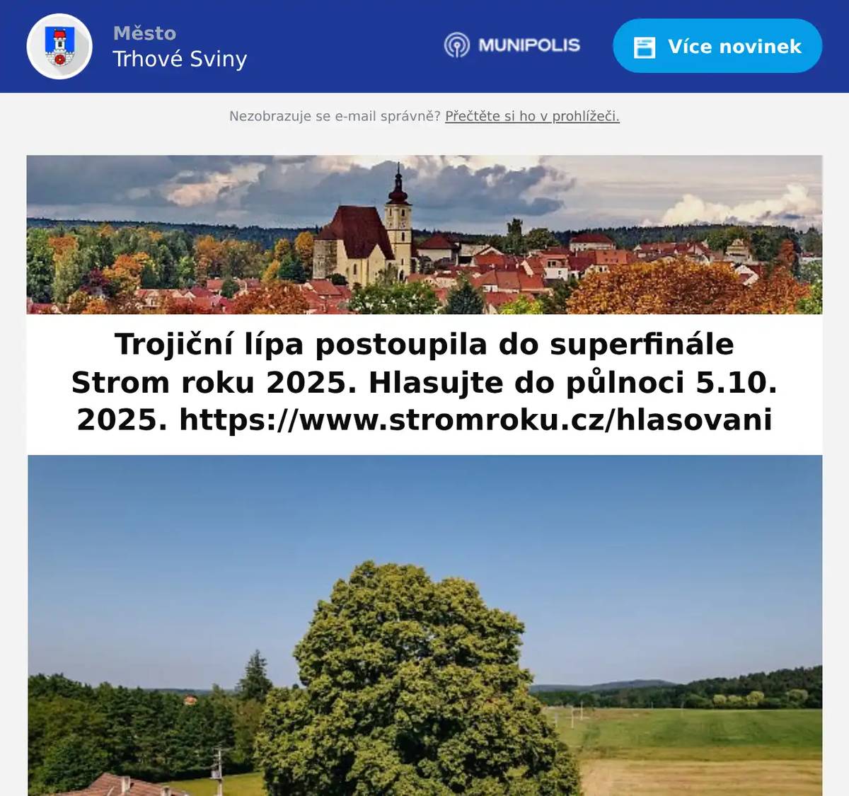 Trojiční lípa postoupila do superfinále o Strom roku 2025. Hlasujte prosím nejpozději do půlnoci 5. října na: https://www.stromroku.cz/hlasovani. Děkujeme, že podpoříte krásný strom se zajímavým příběhem nedaleko kostela Nejsvětější Trojice u Trhových Svinů.